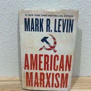 American Marxism by Mark R. Levin First Threshold Edition 2021 Hardback
